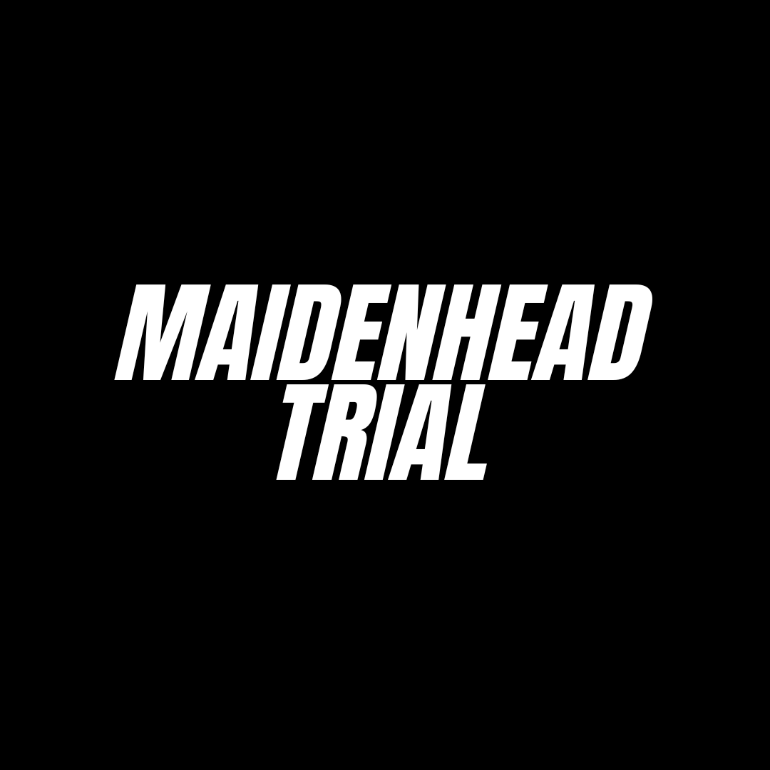 Maidenhead Trial