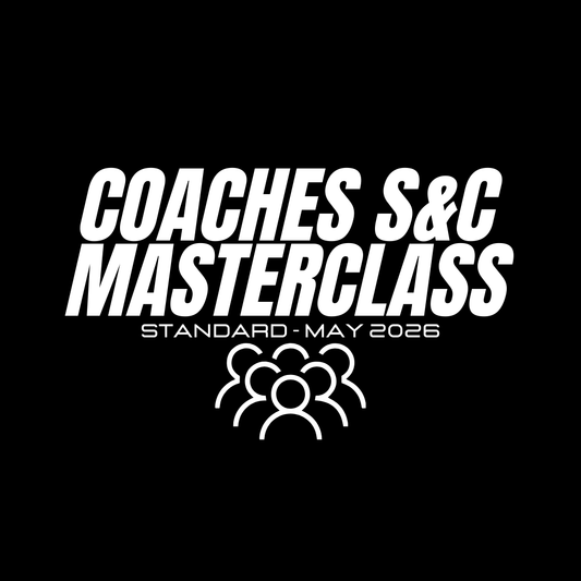 S&C COACHES MASTERCLASS - 30 MAY 2026 (Standard Ticket)