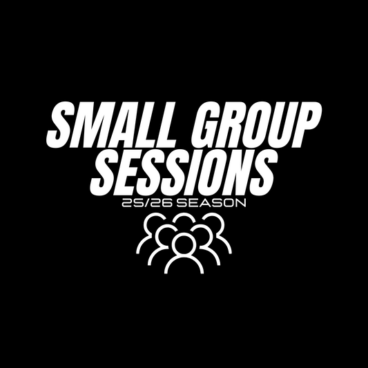 SMALL GROUP SESSIONS - COMPLETE 25/26 SEASON (Invitation Only)